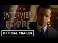 Anne Rice’s Interview with the Vampire - Official Trailer (Jacob Anderson) | Comic-Con 2022
