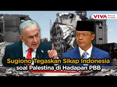 Kritik Tajam Menlu Sugiono Soal Israel dan Kegagalan PBB Terkait Gaza
