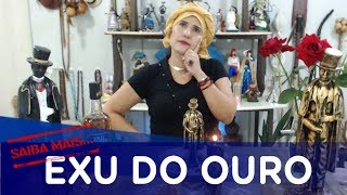 Saiba Mais: EXU DO OURO com Mãe Fabiana Carvalho