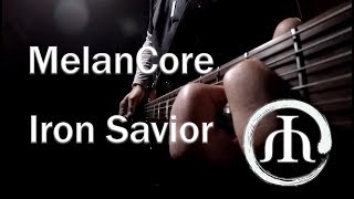 MelanCore - Iron Savior