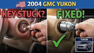 🇺🇸 2004 GMC Yukon - Ignition Lock Cylinder Problem Solved & Repaired!