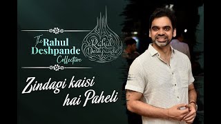 Download lagu Zindagi Kaisi Hai Paheli | Anand | The Rahul Deshpande Collective | TRDC mp3