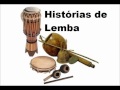 HISTÓRIAS DE LEMBA.wmv 