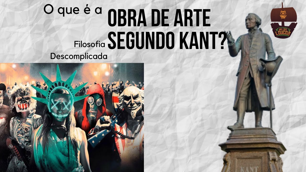 O que é a Obra de Arte segundo Kant? | Filosofia Descomplicada