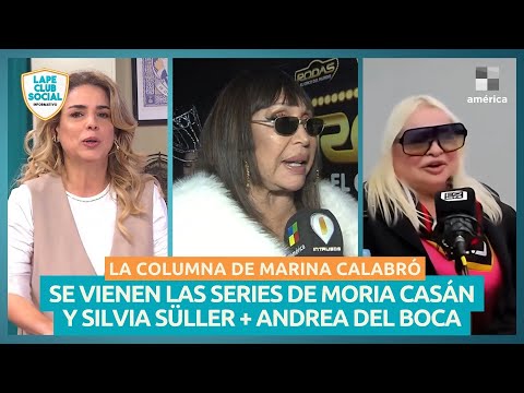 🎬 SERIE DE MORIA CASÁN + ¿ANDREA DEL BOCA A GH?: LA COLUMNA DE MARINA CALABRÓ