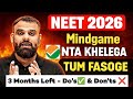 NEET 26 Paper Level ️ 3 Months Do S Don Ts ️ BIO Tough MR Sir Neet2026 Neet
