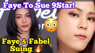 Faye To Sue 9Star 😳 Faye & Fabel Suing FINALLY 🔥