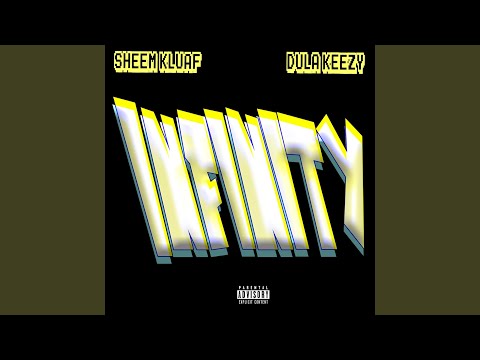 Infinity (feat. Dula Keezy)