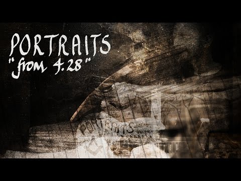 Portraits - 'From 4.28'