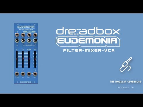 Episode 61: Dreadbox Eudemonia | Eurorack Filter-Mixer-VCA