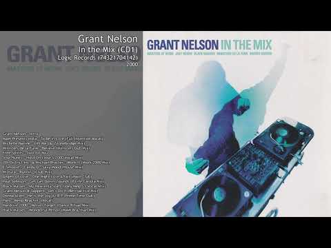 Grant Nelson - In the Mix (CD1+2) (2000)