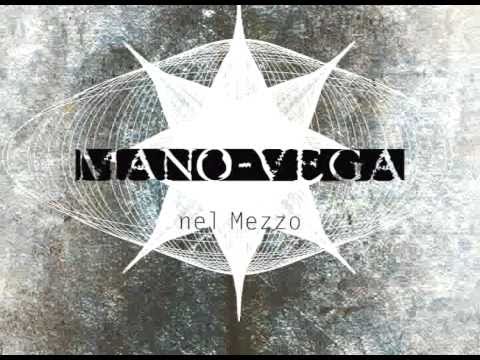 Mano-Vega - opus