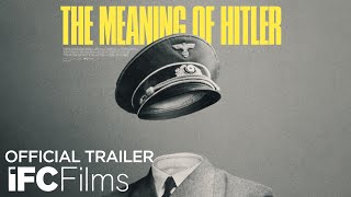 The Meaning of Hitler (2021) Video