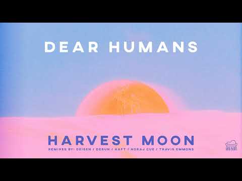 Dear Humans - Harvest Moon [Full Album]