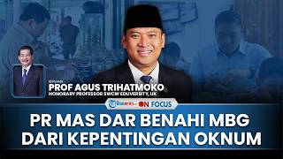 [FULL] PR Berat Sudaryono Benahi Sistem MBG, Pakar: Bersihkan SPPG dari Kepentingan Polisi dan TNI