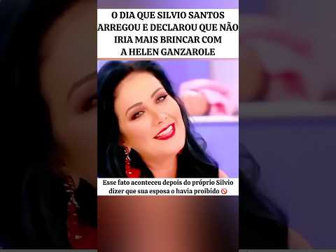 O DIA QUE SILVIO SANTOS ARREGOU E DECLAROU: HELEN ME DEIXA! #feedshorts #noticias #sbt