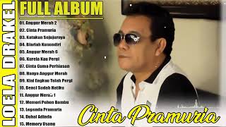 Download lagu Cinta Pramuria - [ LOELA DRAKEL FULL ALBUM POPULER ] // LAGU POP LAWAS TERPOPULER SEPANJANG MASA mp3