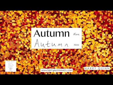 Harry Quinn - Autumn Alone (Official Audio)