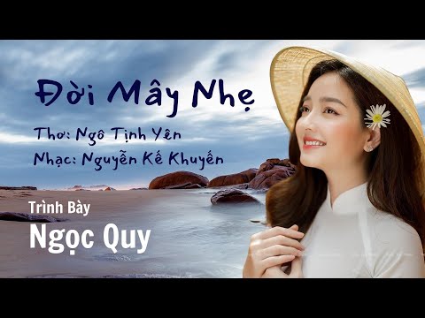 Đời mây nhẹ - Ngọc Quy