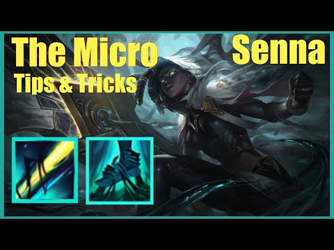 Senna Quick Tip - The Micro - League of Legends Guide / Tips