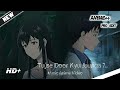 Tujse Door Kyu Jaunga Song (ft. Shivam Grover) Anime Remix Full Hd..❤ Valentine's Day Special