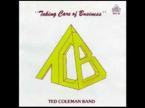 Ted Coleman Band -- If We Took The Time