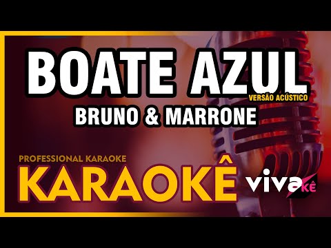 Boate Azul - KARAOKÊ VERSÃO ACÚSTICO - Bruno & Marrone 🎤