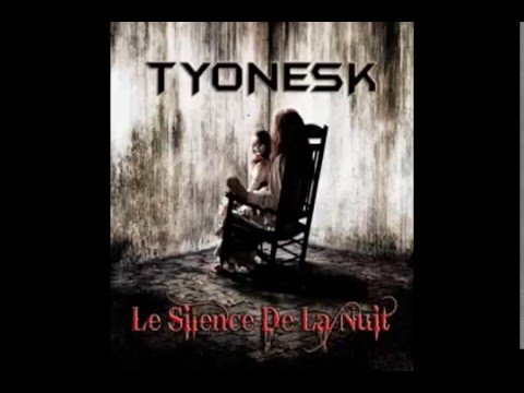 Tyonesk - Le Silence De La Nuit