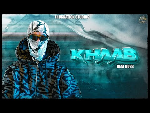 Real Boss - Khaab (Official Video) | Thugnation Studios | Latest punjabi songs 2024