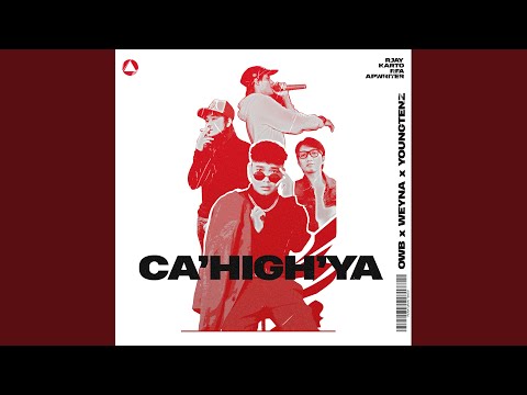 Cahighya (feat. Apwriter & Youngtenz)