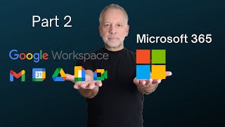 Google Workspace vs Microsoft 365 | Cloud Storage, Voice and Video & Security