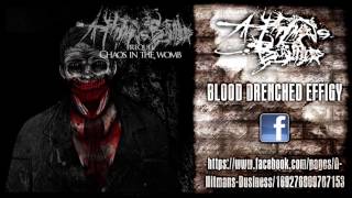 A Hitman's Business - Blood Drenched Effigy (New Song 2013)