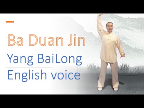 TaiJi Health QiGong Ba Duan Jin(8 Brocades Qigong exercise) - Yang BaiLong （China Offical Versioin）