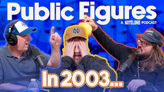 What Happened in the Year 2003? | Public Figures - A Nateland Podcast | Ep #21
