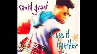 DAVID GRANT - Keep It Together (1990)