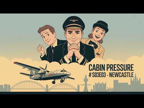 S03E03 Newcastle | Cabin Pressure | BBC RADIO COMEDY