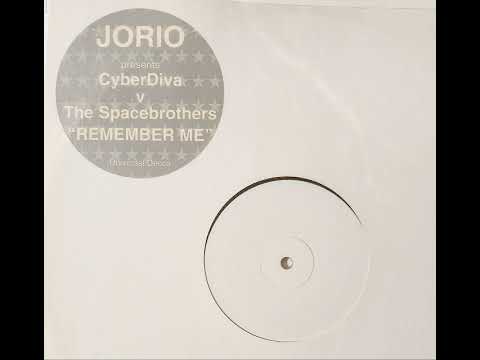 JORIO PRESENTS CYBERDIVA - REMEMBER ME (SPACEBROTHERS REMIX)