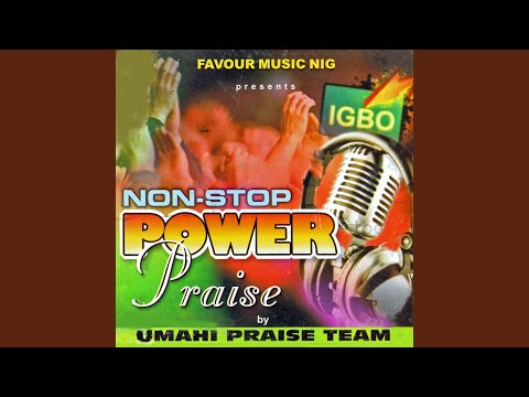 Non-Stop Power Praise