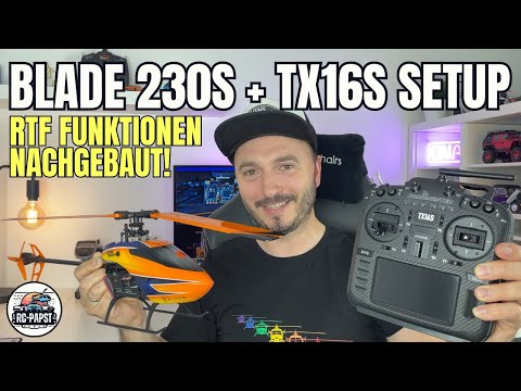 TX16S Setup für den Blade 230S Smart – SAFE, Panikbutton & mehr programmieren