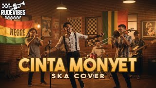 Download lagu CINTA MONYET - GOLIATH SKA COVER (RUDE VIBES) mp3