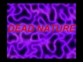 Dead Nature - RowBeats