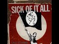 14 ◦ Sick of It All - Pass the Buck  (Demo Length Version)