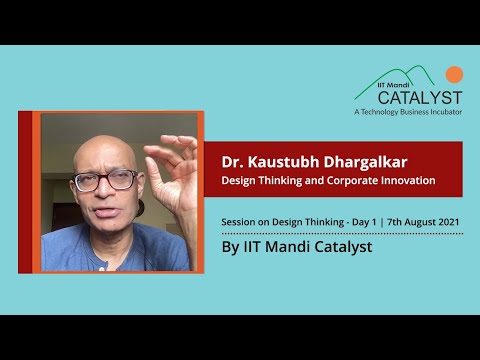 Dr. Kaustubh Dhargalkar Session on “Design Thinking” | Day 1