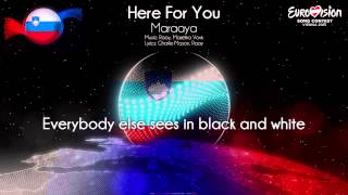 Maraaya - "Here For You" (Slovenia)