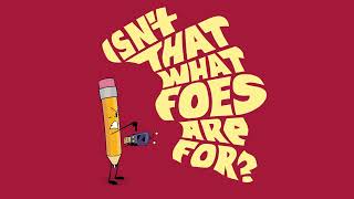 Cover art for Isn't That What Foes are For? (Extended)