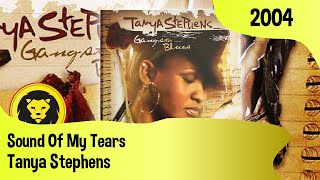 Tanya Stephens - Sound Of My Tears + LYRICS (Tanya Stephens - Gangsta Blues, VP Records, 2004)