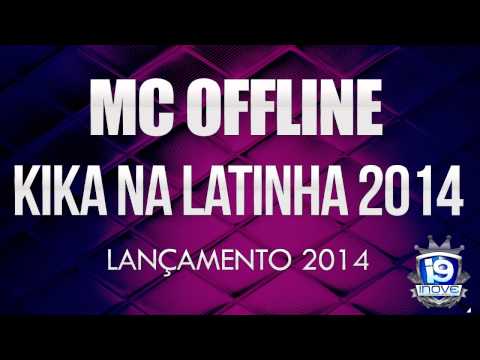 MC OFFLINE KIKA NA LATINHA 2014