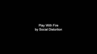 Social Distortion-Play With Fire