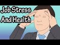 Work Stress Job Stress Job Stress And Health