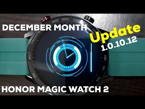 HONOR MAGIC WATCH 2 December Month update 1.0.10.12 version